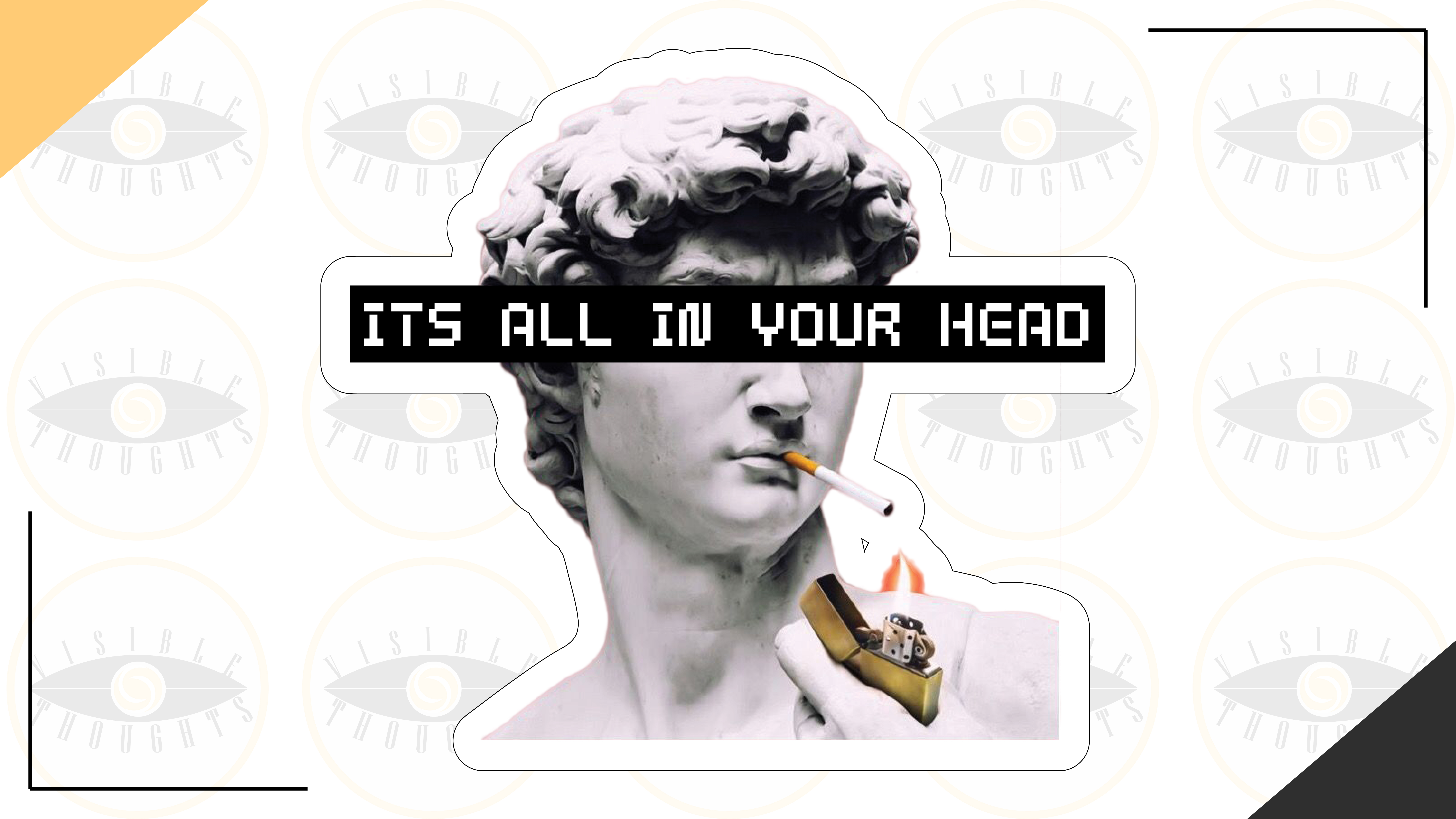 Its all in your head.